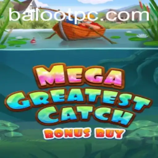 Explore MegaGreatestCatchBonusBuy: A Deep Dive into the Newest Gaming Sensation